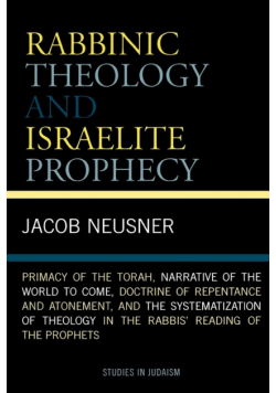 Rabbinic Theology and Israelite Prophecy