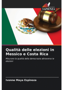 Qualità delle elezioni in Messico e Costa Rica