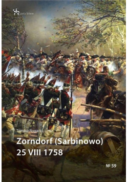 Zorndorf Sarbinowo 25 VIII 1758