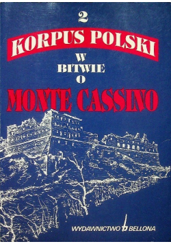 2 Korpus Polski w bitwie o Monte Cassino