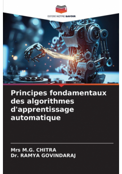 Principes fondamentaux des algorithmes d'apprentissage automatique