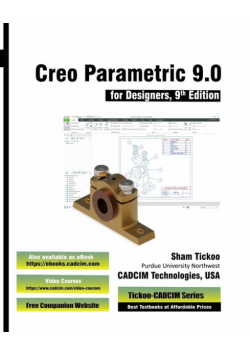 Creo Parametric 9.0 for Designers, 9th Edition