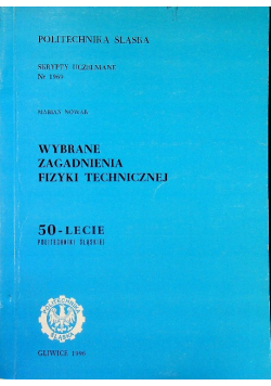 Wybrane zagadnienia fizyki technicznej