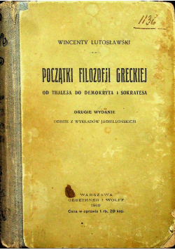Początki filozofii greckiej 1910 r.