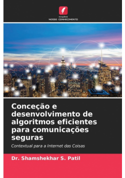 Conceção e desenvolvimento de algoritmos eficientes para comunicações seguras