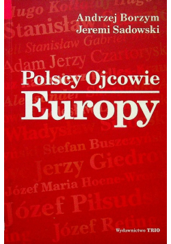 Polscy ojcowie Europy