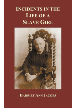 Incidents in the Life of a Slave Girl