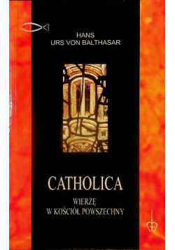 Catholica wierzę w Kościół Powszechny