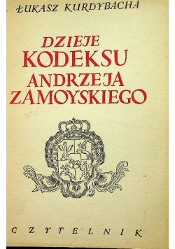 Dzieje kodeksu Andrzeja Zamojskiego