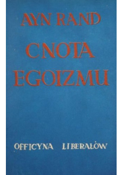 Rand Ayn - Cnota egoizmu
