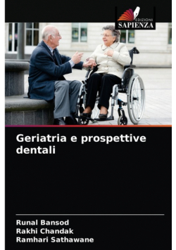 Geriatria e prospettive dentali