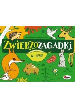 Zwierzozagadki. W lesie