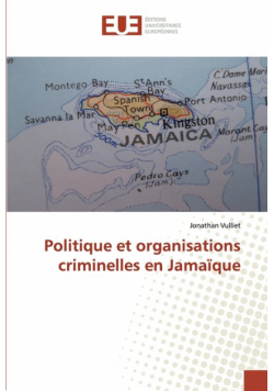 Politique et organisations criminelles en Jamaïque