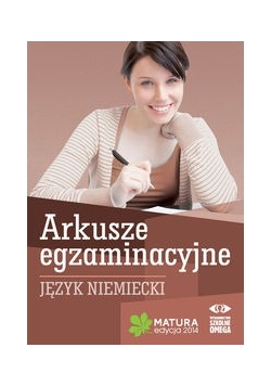 Język niemiecki Matura 2014 Arkusze egzaminacyjne