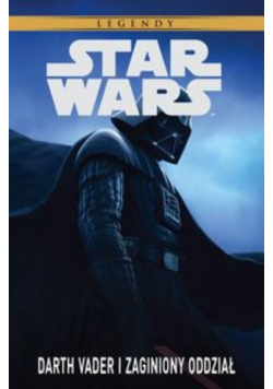 Darth Vader i zaginiony oddział