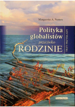 Polityka globalistów przeciwko rodzinie