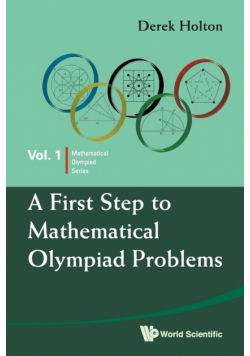 A First Step to Mathematical Olympiad Problems