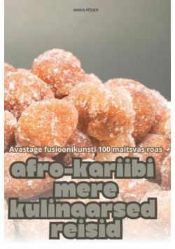 Afro-Kariibi Mere Kulinaarsed Reisid