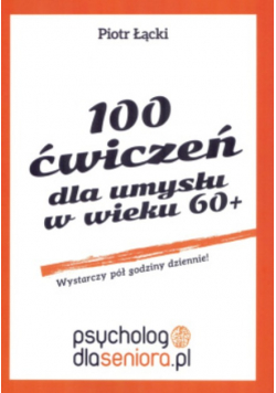100 ćwiczeń dla umysłu w wieku 60+