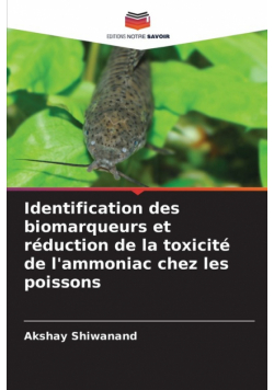 Identification des biomarqueurs et réduction de la toxicité de l'ammoniac chez les poissons