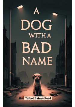 A Dog with a Bad Name