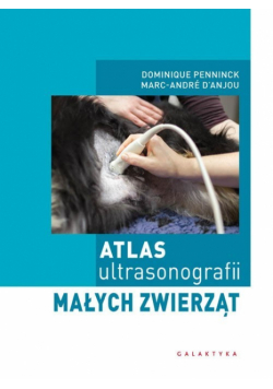 Atlas ultrasonografii małych zwierząt