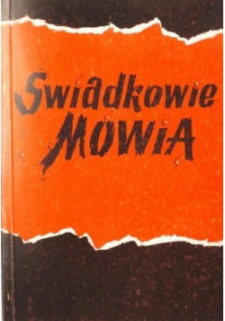 Świadkowie mówią