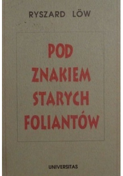 Pod znakiem starych foliantów