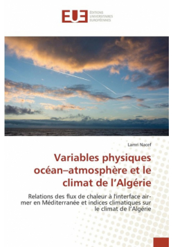Variables physiques océan atmosphère et le climat de l algérie
