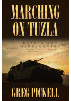 Marching on Tuzla