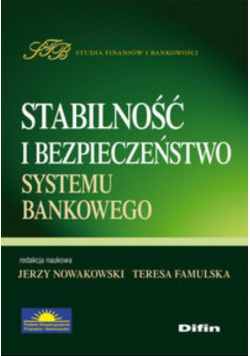 Stabilność i bezpieczeństwo systemu bankowego