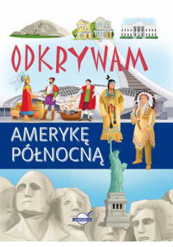 Odkrywam Amerykę Północną