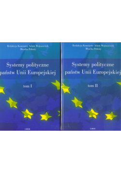 Systemy polityczne Państw Unii Europejskiej tom 1-2