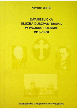 Ewangelicka służba duszpasterska w wojsku polskim 1919 - 1950