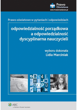 Odpowiedzialność porządkowa a odpowiedzialność dyscyplinarna nauczycieli