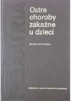 Ostre choroby zakaźne u dzieci