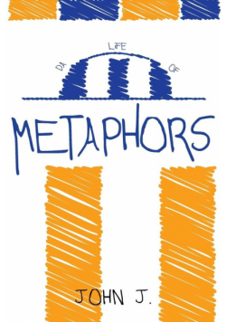 Da Life of Metophors