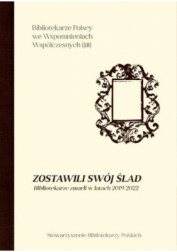 Zostawili swój ślad... 2019-2022