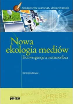 Nowa ekologia mediów