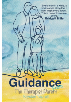 Guidance from The Therapist Parent