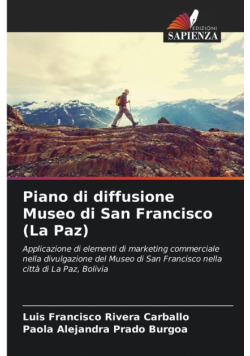Piano di diffusione Museo di San Francisco (La Paz)