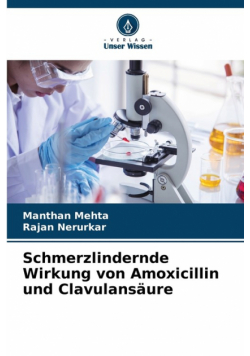 Schmerzlindernde Wirkung von Amoxicillin und Clavulansäure