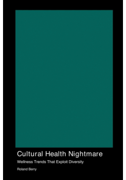 Cultural Health Nightmare