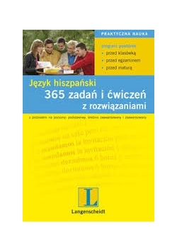 Język hiszpański. 365 zadań i ćwiczeń z rozwiązaniami