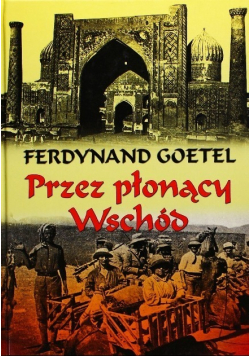 Przez płonący wschód