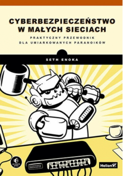 Cyberbezpieczeństwo w małych sieciach.