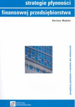 Strategia płynności finansowej przedsiębiorstwa