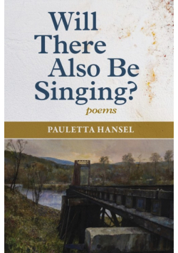 Will There Also Be Singing?