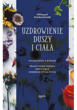 Uzdrowienie duszy i ciała