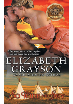 So Wide the Sky (The Women's West Series, Book 1)
